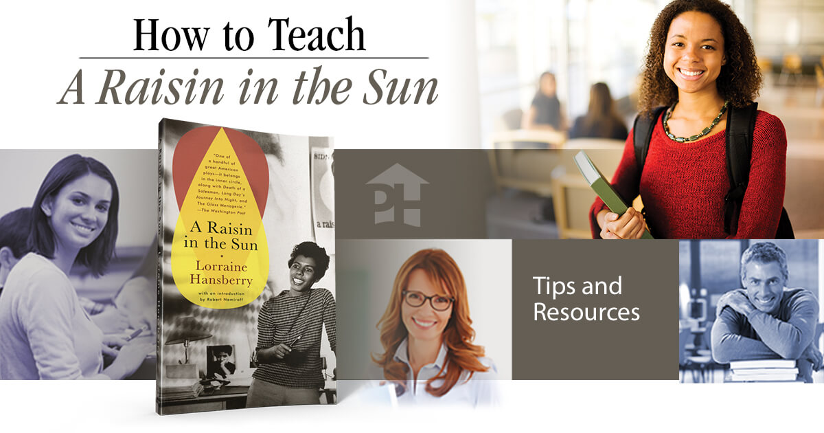 how-to-teach-a-raisin-in-the-sun-prestwick-house